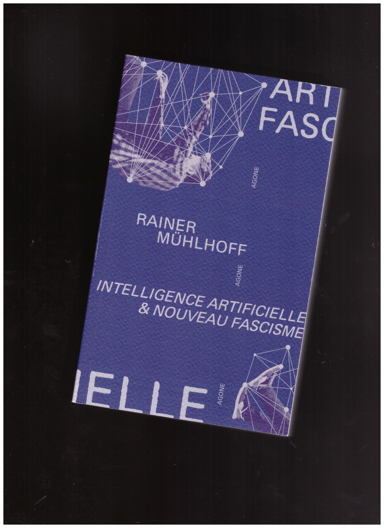 MÜHLHOFF, Rainer  - Intelligence artificielle & nouveau fascisme